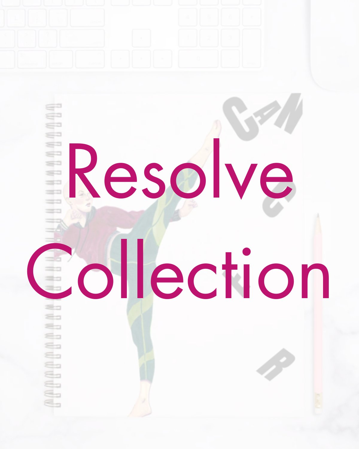 The Resolve Collection