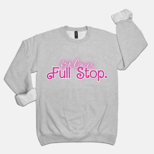 F*ck Cancer. Full Stop. Unisex Crew Neck Sweatshirt Gildan 18000