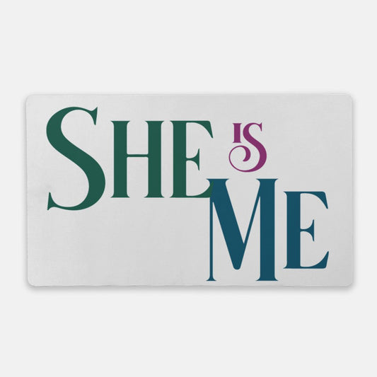 She is Me Desk Mat - Large (24" x 14")