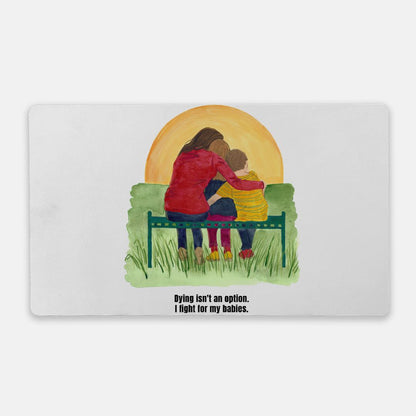 I Fight Desk Mat - Large (24" x 14")