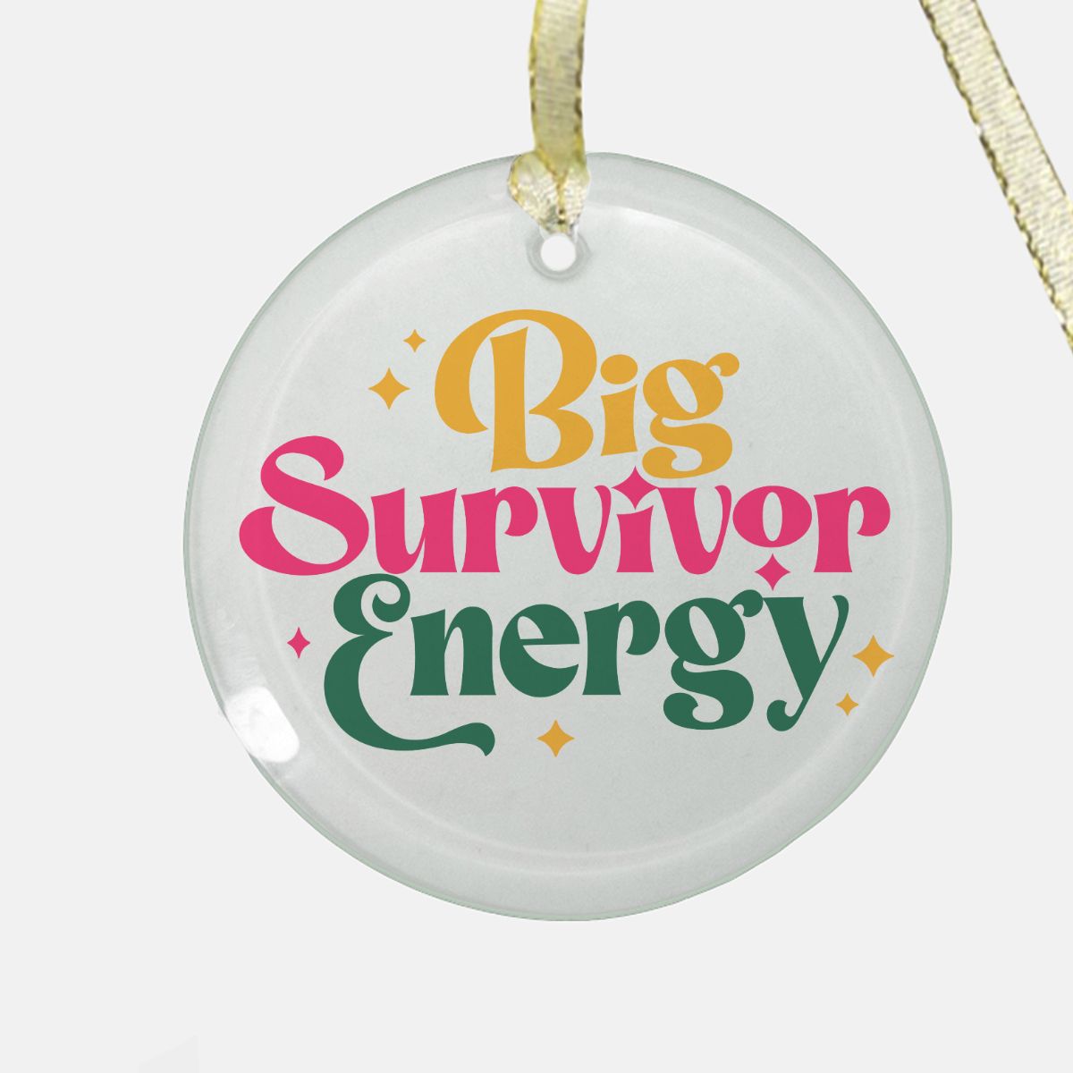 Big Survivor Energy Ornament - Clear Glass (Round)