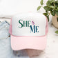 She is Me Foam Trucker Hat Otto 39-165