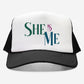 She is Me Foam Trucker Hat Otto 39-165